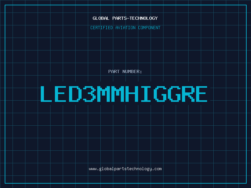 Aviation Part LED3MMHIGGRE