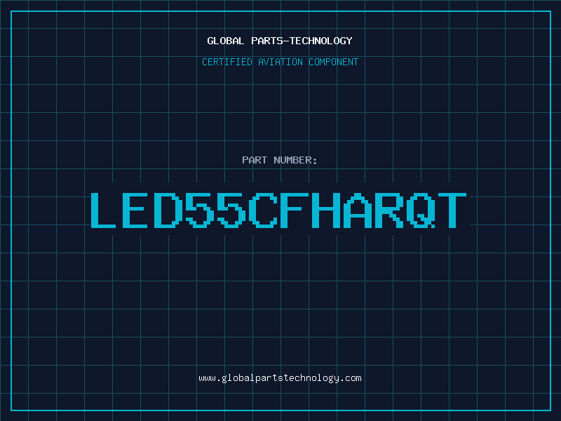 Aviation Part LED55CFHARQT