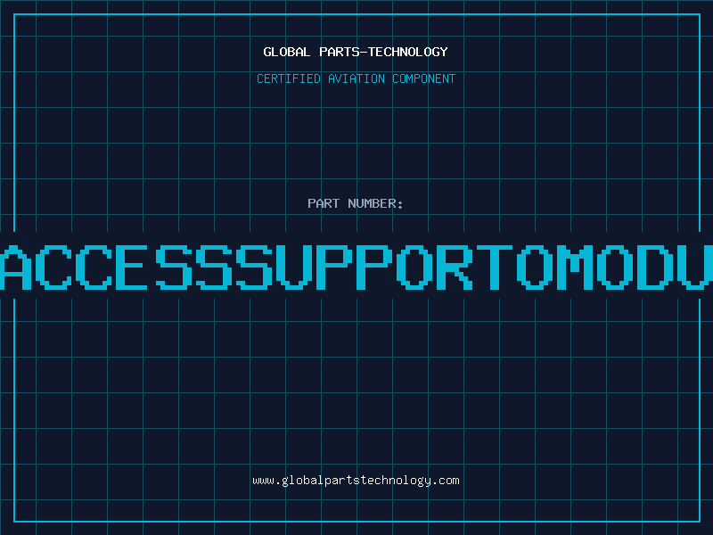 Aviation Part LEDACCESSSUPPORTOMODULAR