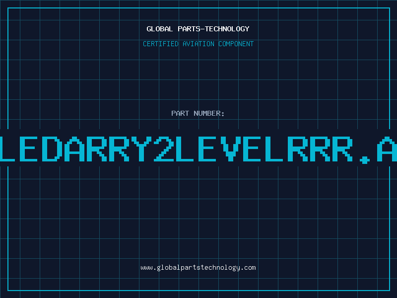 Aviation Part LEDARRY2LEVELRRR.A