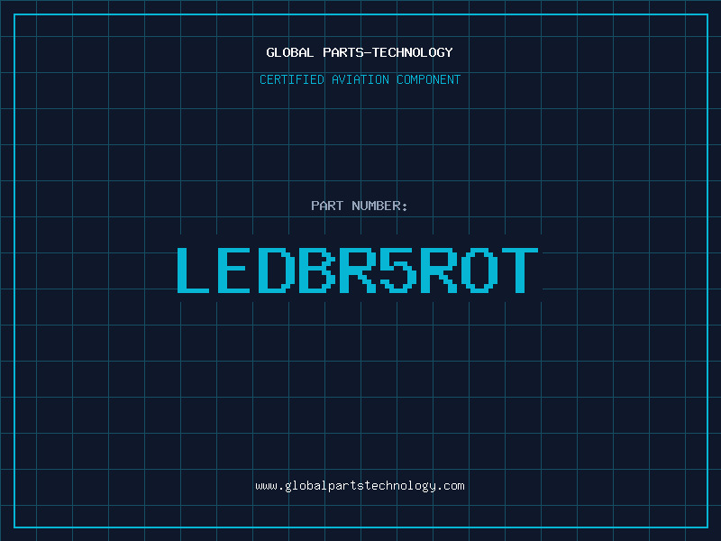 Aviation Part LEDBR5ROT