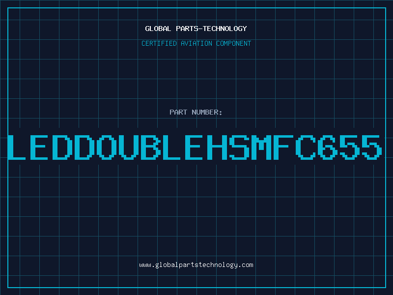 Aviation Part LEDDOUBLEHSMFC655
