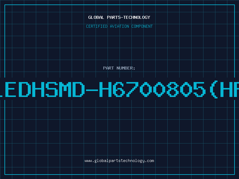 Aviation Part LEDHSMD-H6700805(HP