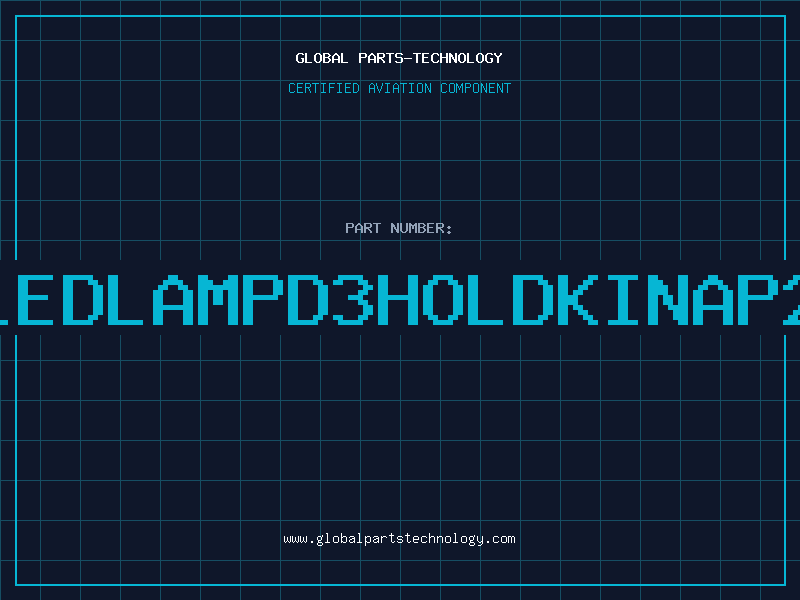 Aviation Part LEDLAMPD3HOLDKINAP2