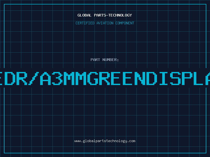 Aviation Part LEDR/A3MMGREENDISPLAY