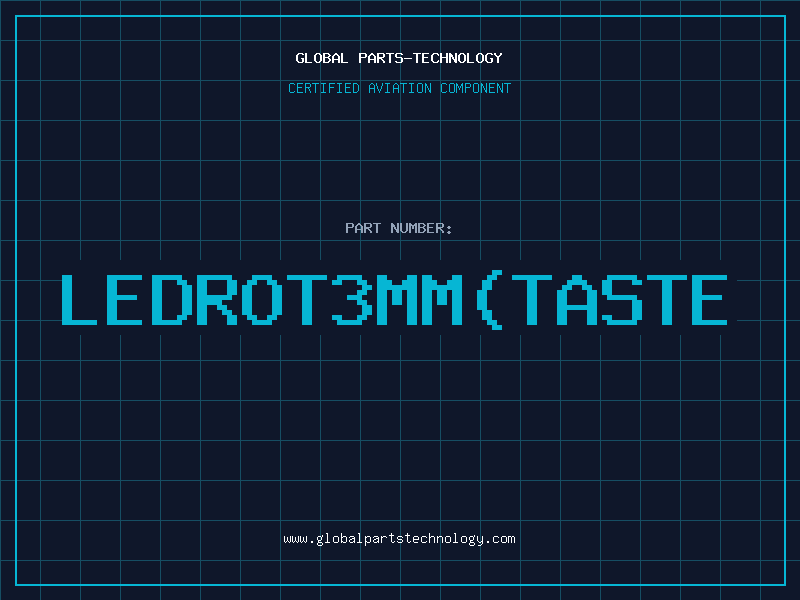 Aviation Part LEDROT3MMTASTE
