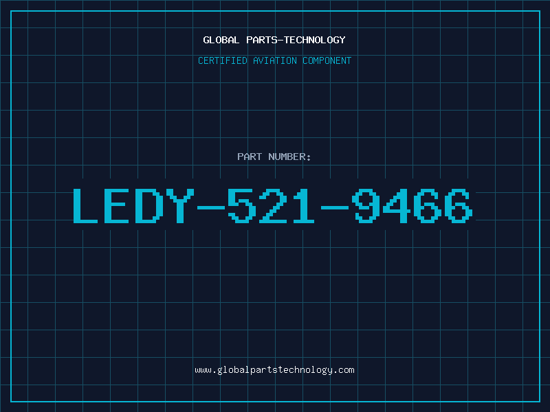 Aviation Part LEDY-521-9466