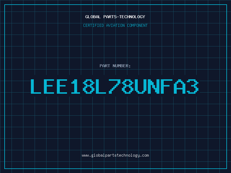 Aviation Part LEE18L78UNFA3