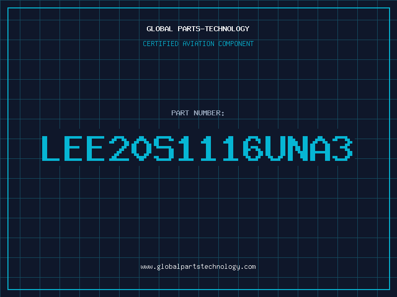Aviation Part LEE20S1116UNA3