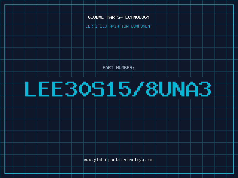 Aviation Part LEE30S15/8UNA3