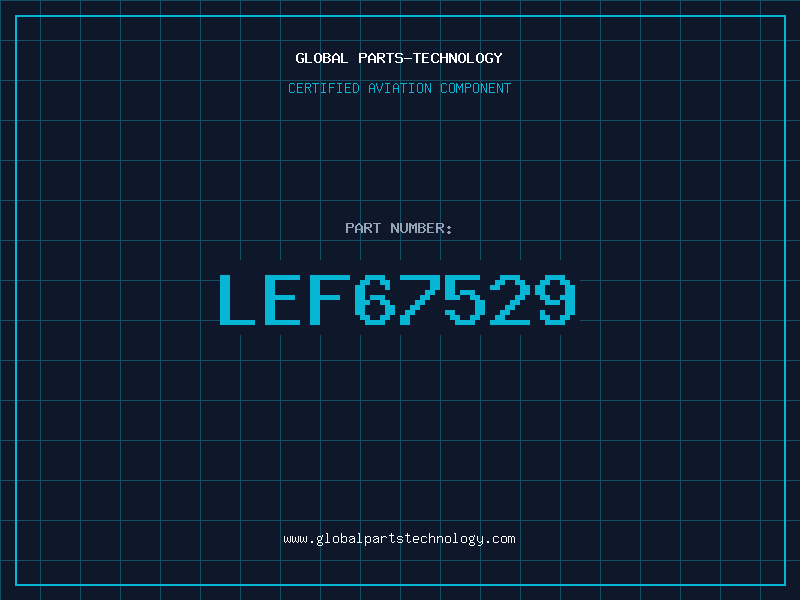 Aviation Part LEF67529