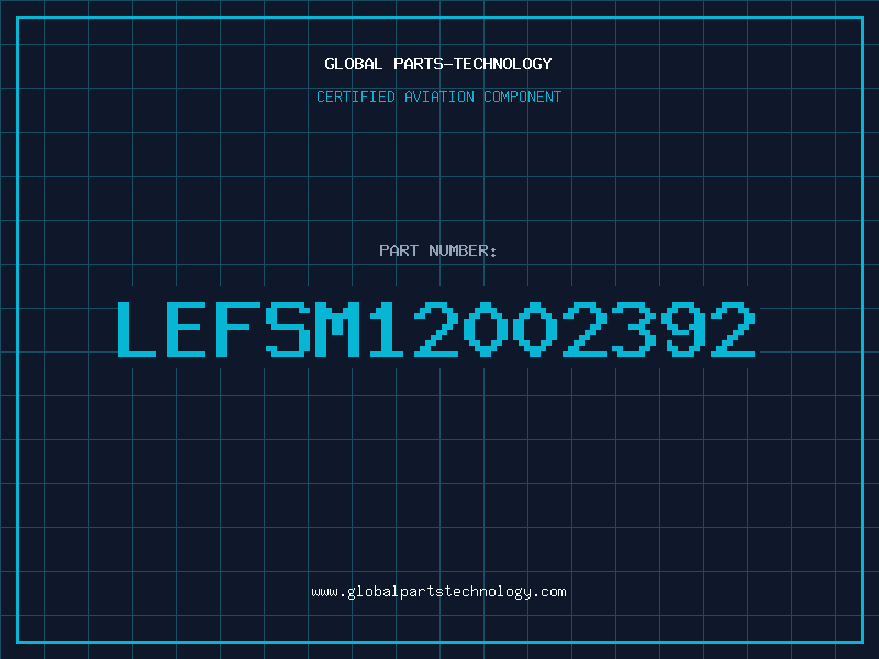 Aviation Part LEFSM12002392