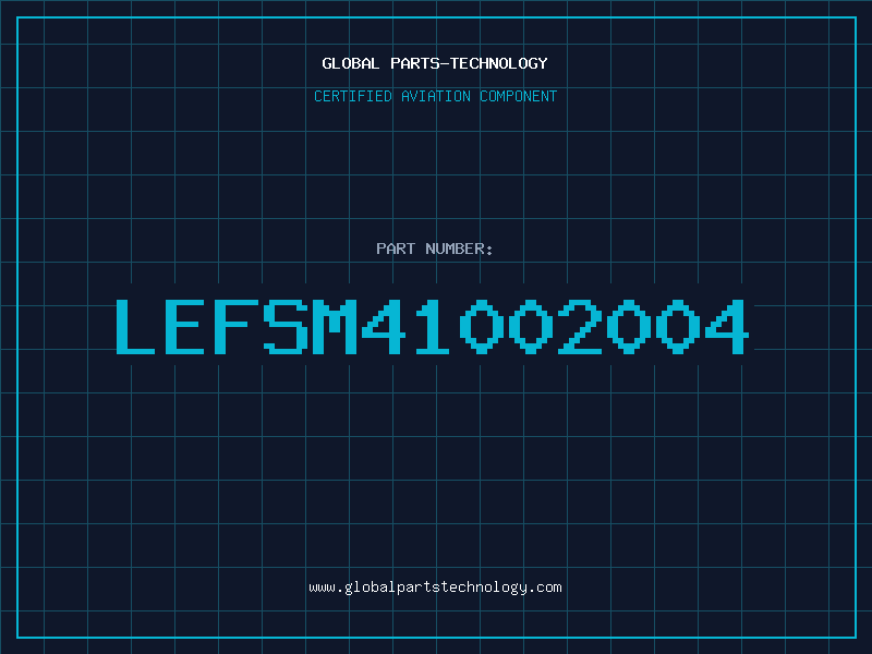 Aviation Part LEFSM41002004