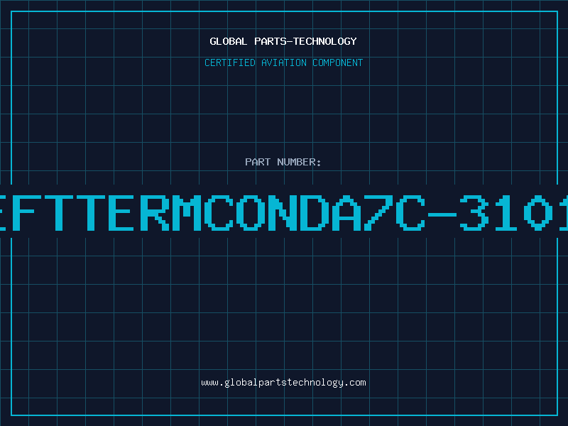 Aviation Part LEFTTERMCONDA7C-3101A