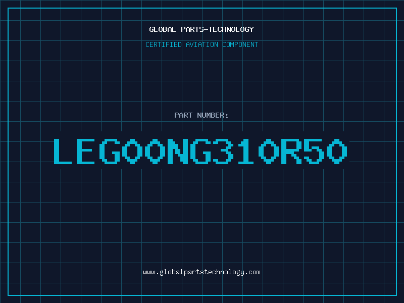 Aviation Part LEG00NG310R50