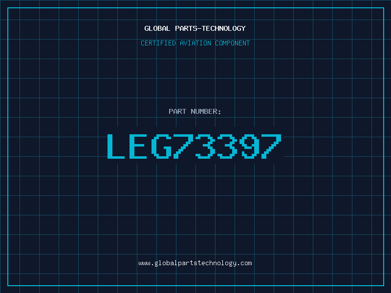 Aviation Part LEG73397