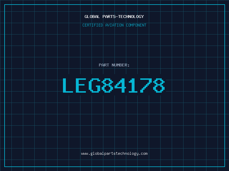 Aviation Part LEG84178