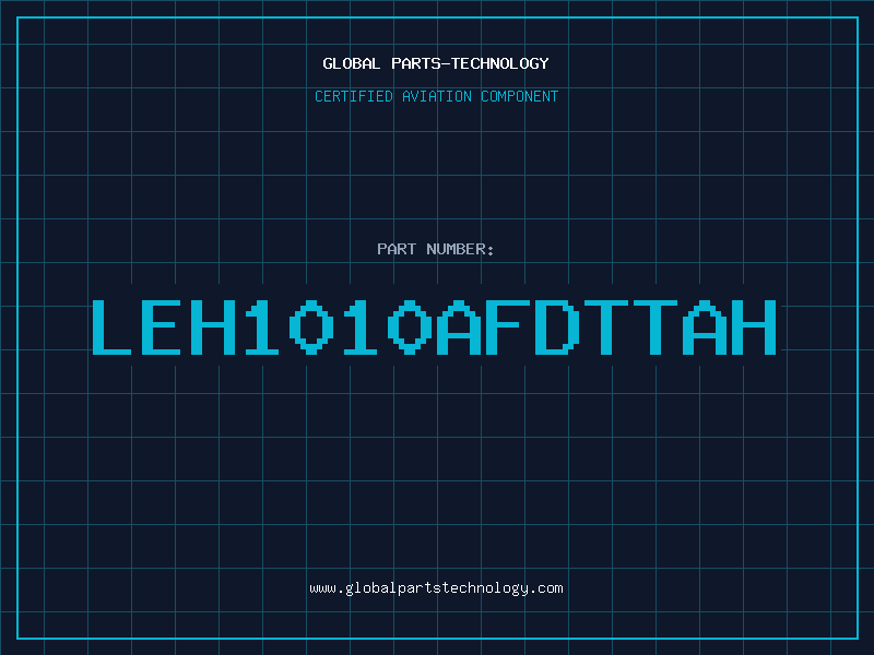 Aviation Part LEH1010AFDTTAH