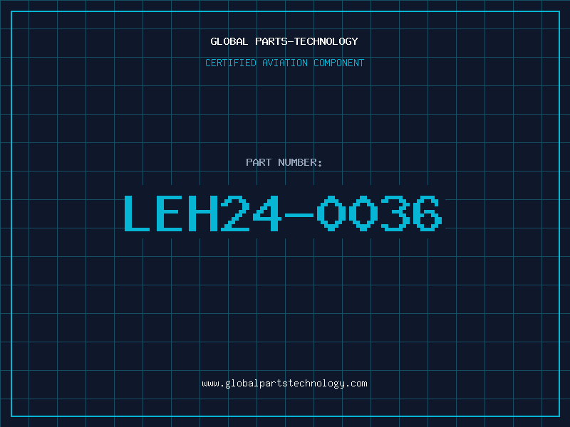 Aviation Part LEH24-0036