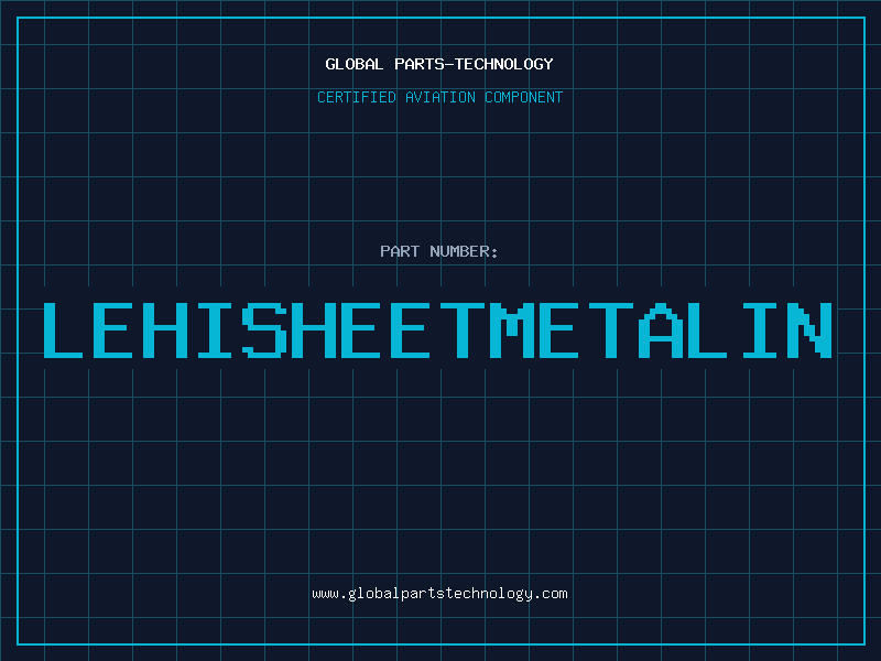 Aviation Part LEHISHEETMETALIN