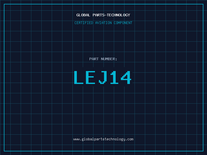 Aviation Part LEJ14
