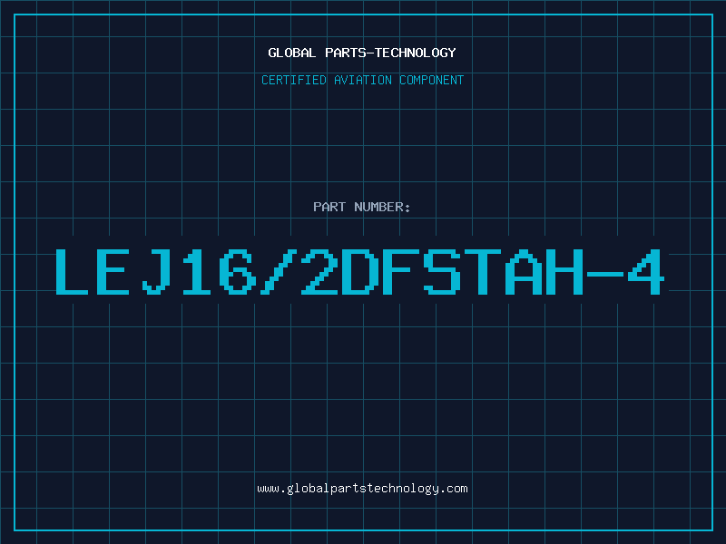 Aviation Part LEJ16/2DFSTAH-4