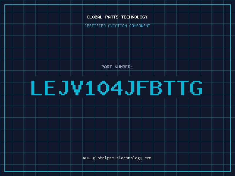 Aviation Part LEJV104JFBTTG