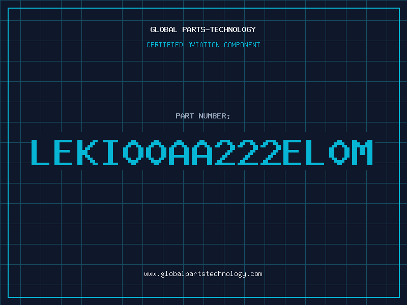 Aviation Part LEKI00AA222EL0M