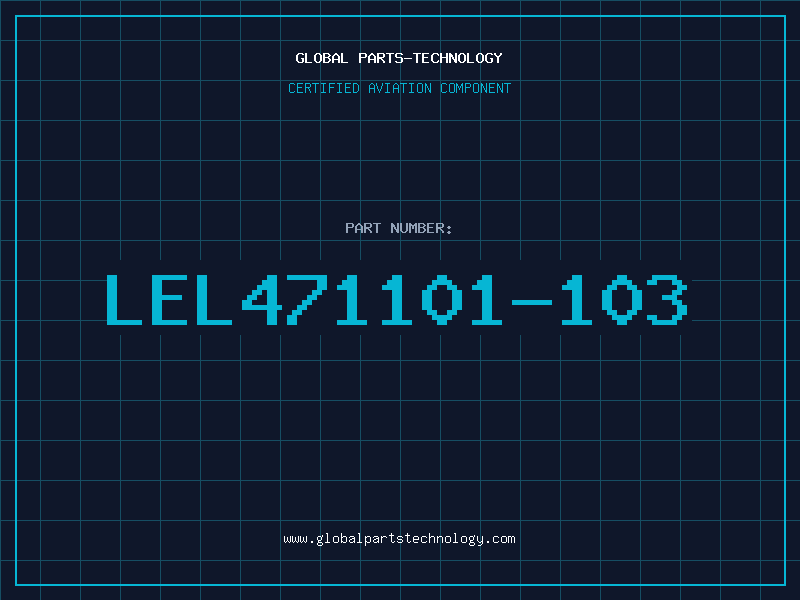 Aviation Part LEL471101-103