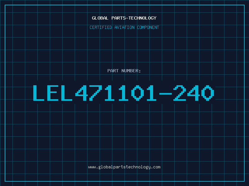 Aviation Part LEL471101-240