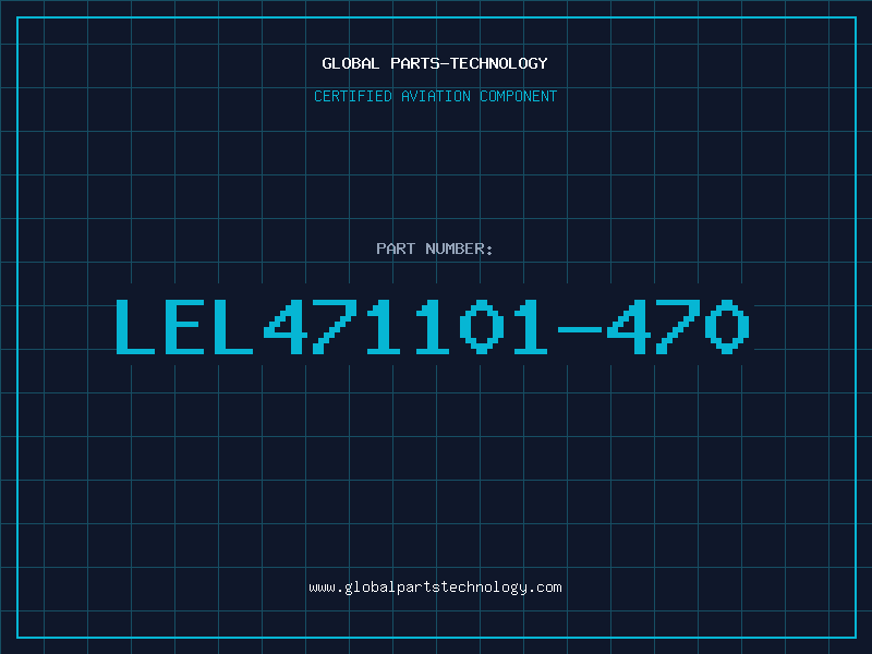 Aviation Part LEL471101-470