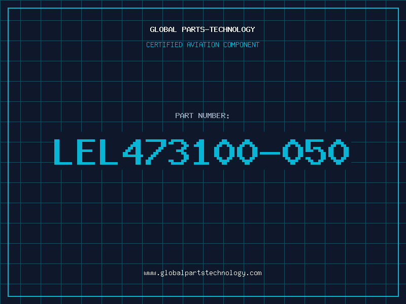 Aviation Part LEL473100-050