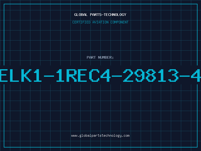 Aviation Part LELK1-1REC4-29813-40