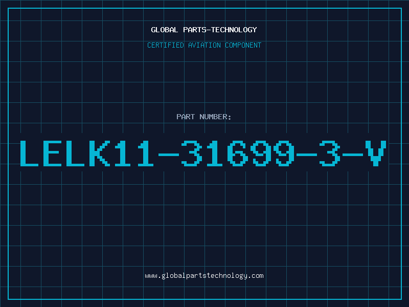 Aviation Part LELK11-31699-3-V