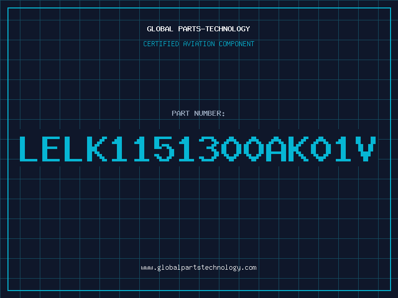Aviation Part LELK1151300AK01V