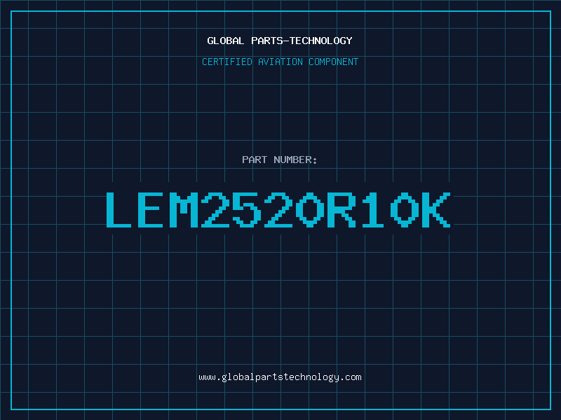 Aviation Part LEM2520R10K