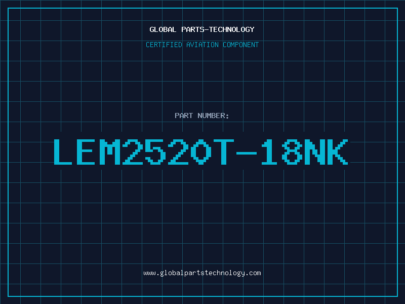 Aviation Part LEM2520T-18NK