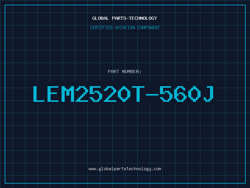 Aviation Part LEM2520T-560J