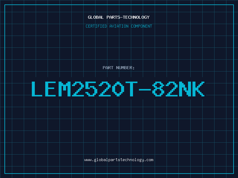 Aviation Part LEM2520T-82NK
