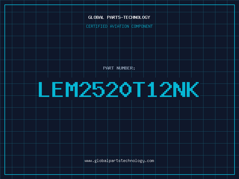 Aviation Part LEM2520T12NK