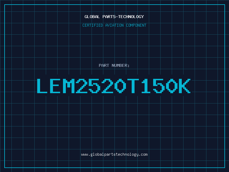 Aviation Part LEM2520T150K