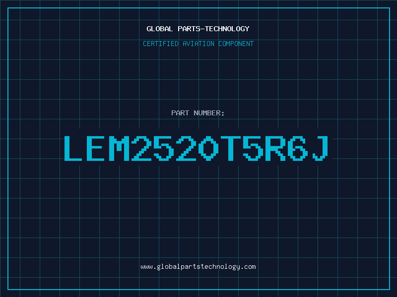 Aviation Part LEM2520T5R6J