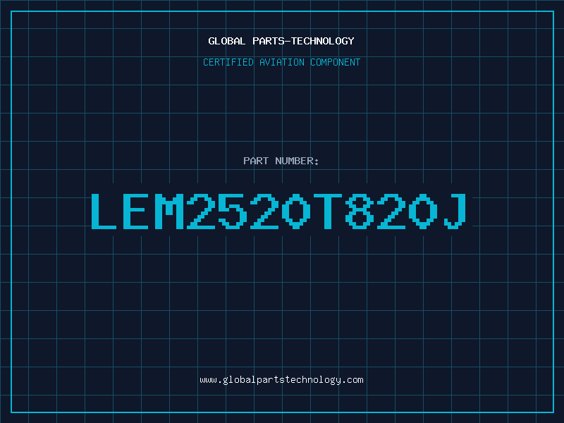 Aviation Part LEM2520T820J