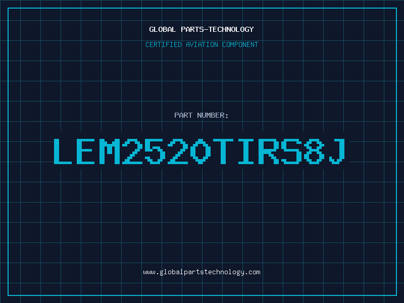 Aviation Part LEM2520TIRS8J