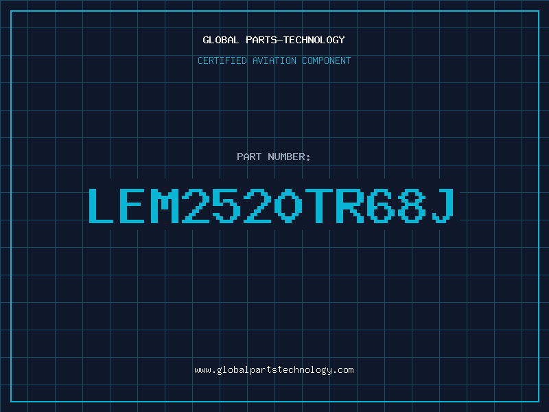 Aviation Part LEM2520TR68J