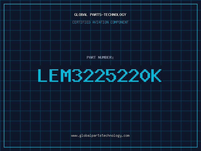 Aviation Part LEM3225220K