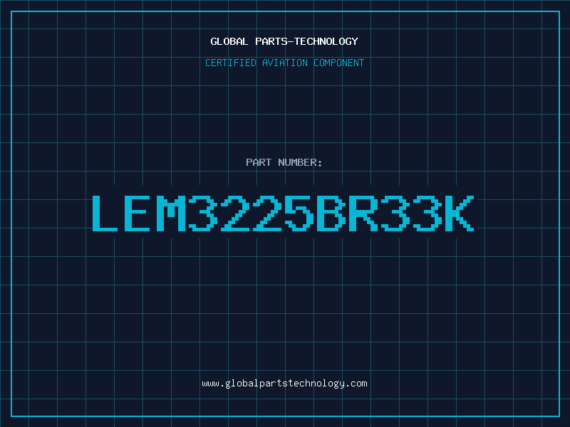 Aviation Part LEM3225BR33K
