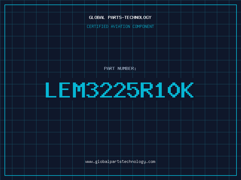 Aviation Part LEM3225R10K