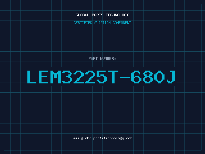 Aviation Part LEM3225T-680J