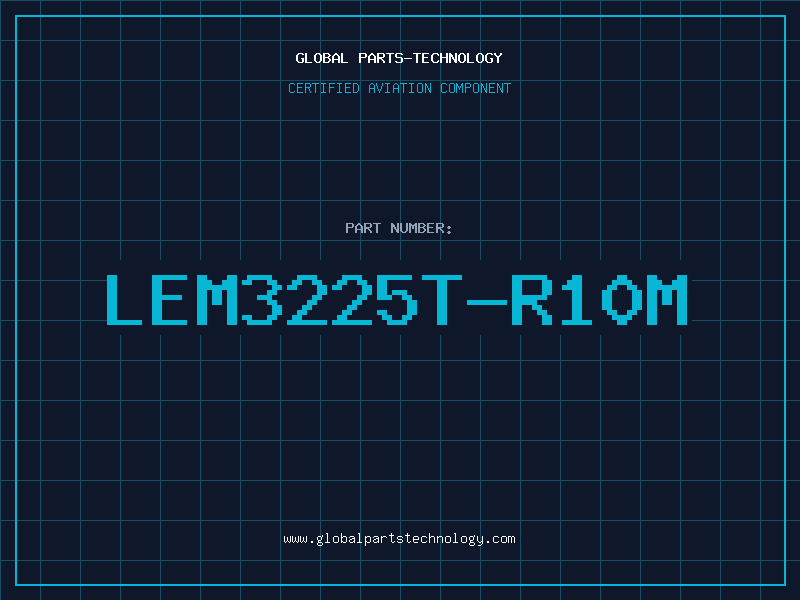 Aviation Part LEM3225T-R10M